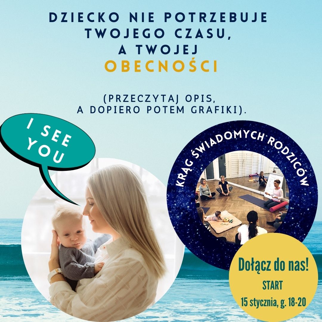Dziecko nie potrzebuje Twojego czasu, tylko Twojej OBECNOSCI